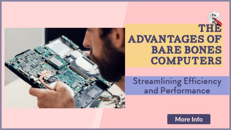 11 The Advantages of Bare Bones Computers Streamlining Efficiency and Performance