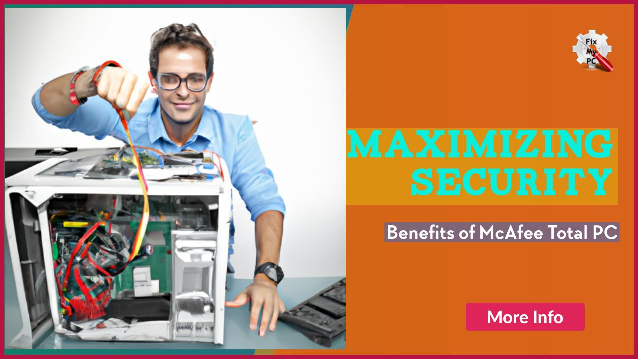 Maximizing Security of McAfee Total PC