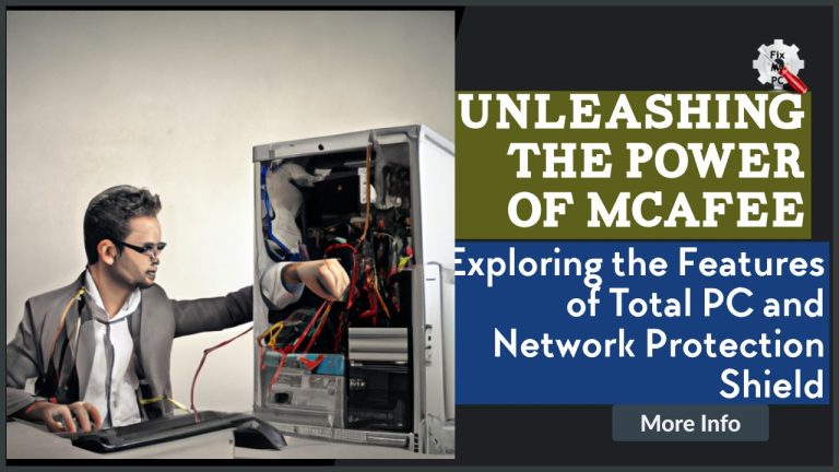 Unleashing the Power of McAfee Total PC Protection