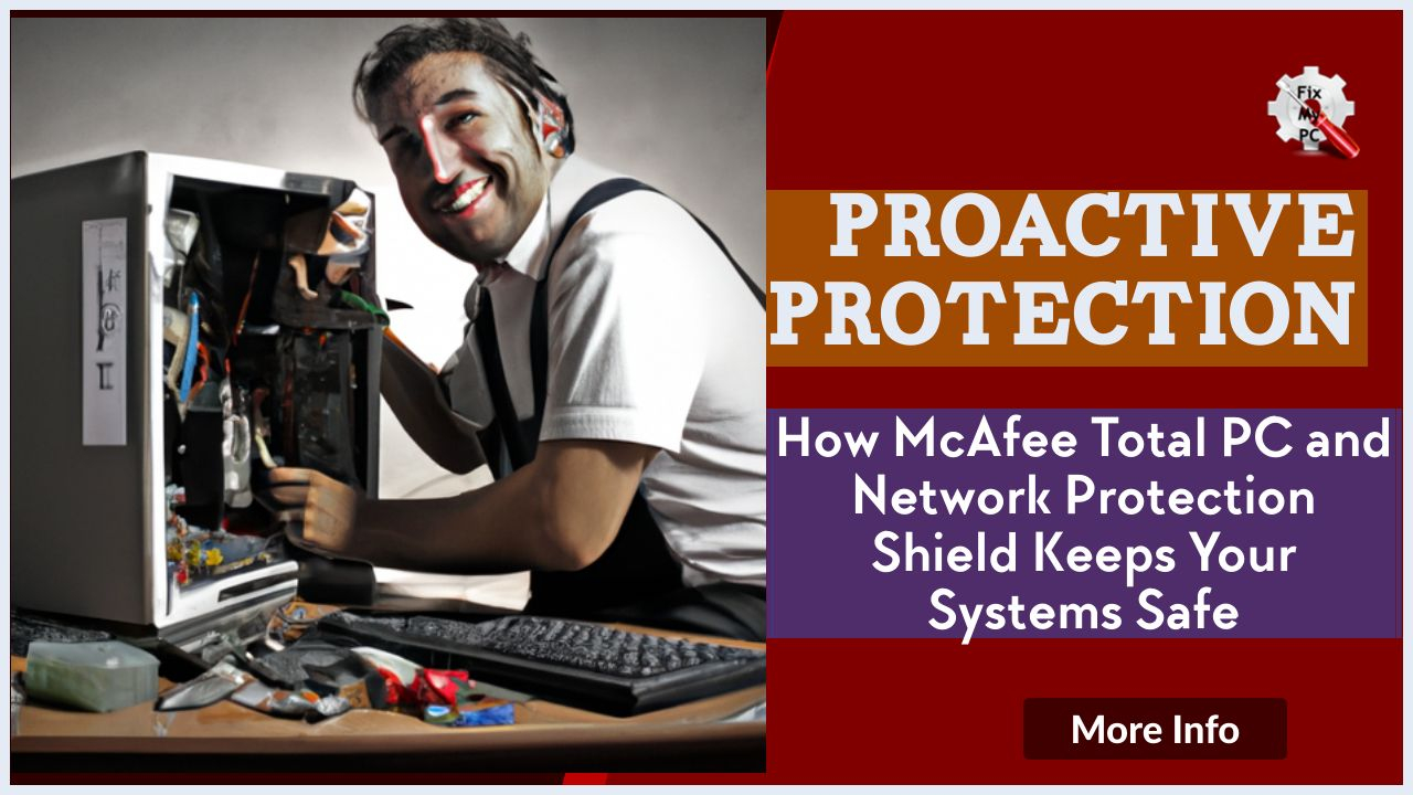 Proactive Protection with McAfee Total PC