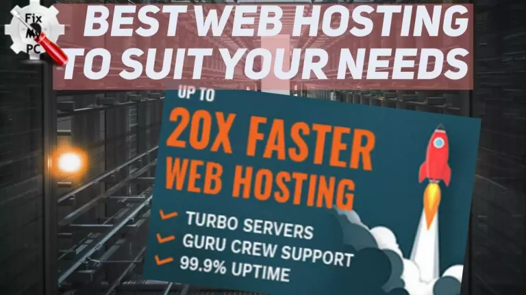 Best Web Hosting to Suit Your Needs